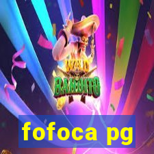 fofoca pg